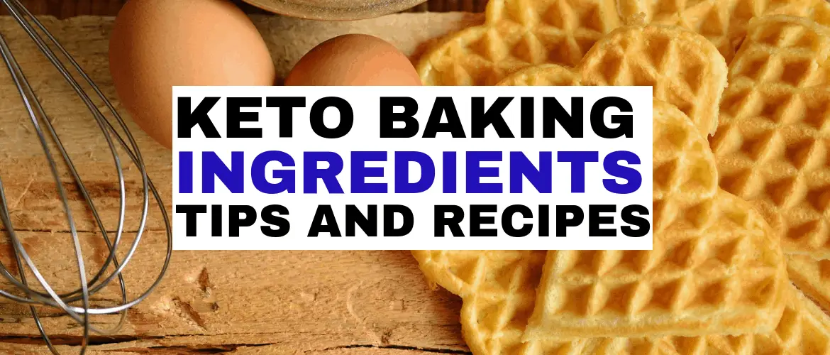 The Ultimate List Of Keto Baking Ingredients - Meraadi