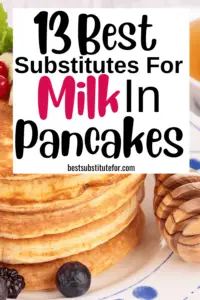 Are you making pancakes but you have no milk? Are you thus looking for the best ways to substitute for milk in pancakes? If you are, then you will be glad to learn about these easy replacements for milk in pancakes.